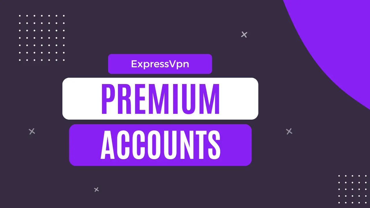 ExpressVpn Premium Accounts