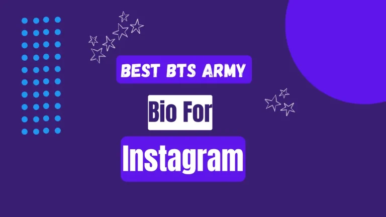 999+ Best BTS Army Bio For Instagram (for Boys and girls)
