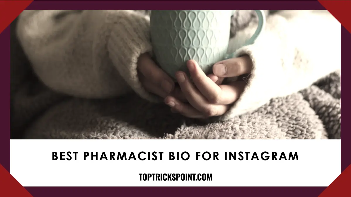 Pharmacist bio for instagram by toptrickspoint.com