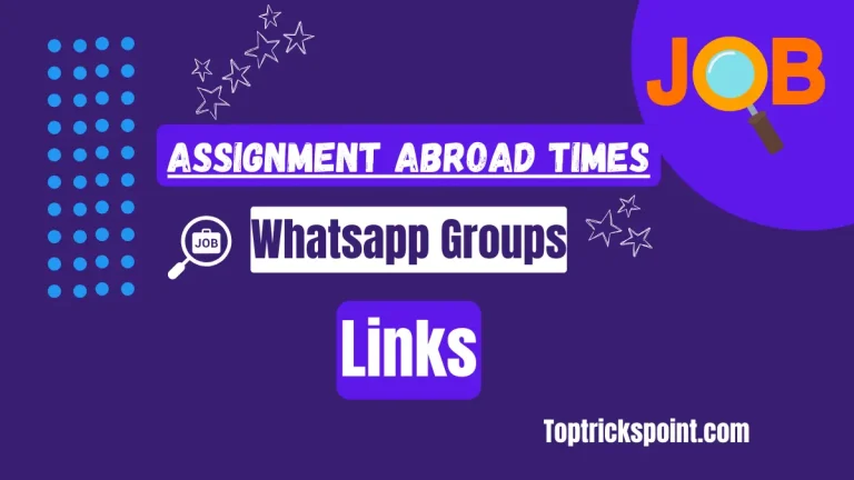 372+ Active assignment abroad times WhatsApp group links