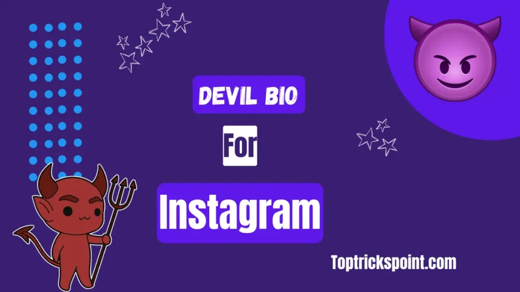 Devil Bio for instagram